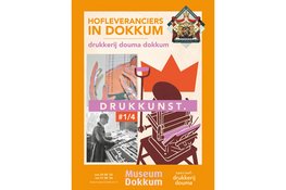 Tentoonstelling ‘DRUKKUNST – Drukkerij Douma Dokkum’ opent in Museum Dokkum
